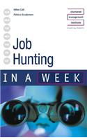 Job Hunting in a week 2nd edition (IAW)