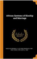 African Systems of Kinship and Marriage