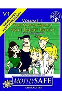 The Not-So-Secret Space Bucket Society - MostlySAFE Volume 1