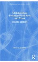 Criminological Perspectives on Race and Crime