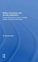 Risks, Concerns, And Social Legislation