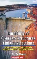 Durability of Concrete Structures and Constructions: Silos, Bunkers, Reservoirs, Water Towers, Retaining Walls(Special Indian Edition/ Reprint Year : 2020)