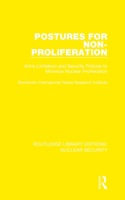 Postures for Non-Proliferation