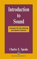 Introduction to Sound: Acoustics for the Hearing and Speech Sciences