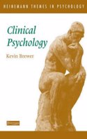 Heinemann Themes in Psychology: Clinical Psychology