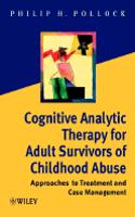 Cognitive Analytic Therapy for Adult Survivors of Childhood Abuse
