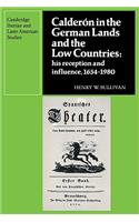 Calderón in the German Lands and the Low Countries