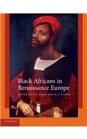 Black Africans in Renaissance Europe