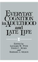Everyday Cognition in Adulthood and Late Life