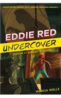 Eddie Red Undercover: Doom at Grant's Tomb