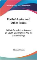 Fortha's Lyrics And Other Poems