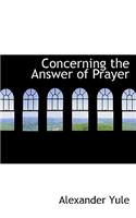 Concerning the Answer of Prayer