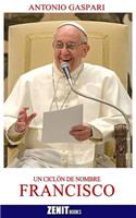 Un ciclón de nombre Francisco