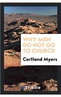 Why Men Do Not Go to Church