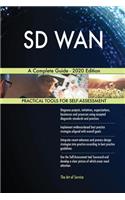 SD WAN A Complete Guide - 2020 Edition
