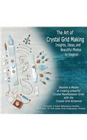 Art of Crystal Grid Making