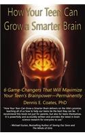 How Your Teen Can Grow a Smarter Brain