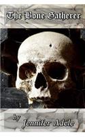 Bone Gatherer