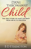 Dani: Throwaway Child
