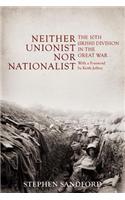 Neither Unionist Nor Nationalist