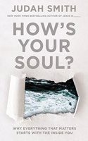 How's Your Soul?