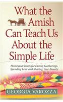 What the Amish Can Teach Us About the Simple Life