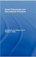 Good Citizenship and Educational Provision