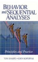 Behavior and Sequential Analyses: Principles and Practice