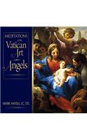 Meditations on Vatican Art Angels