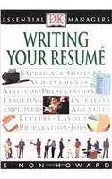 Writing Your Resume (Dk Essential Managers)