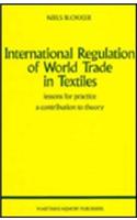 International Regulation of World Trade in Textiles