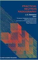 Practical Neutron Radiography: (English)