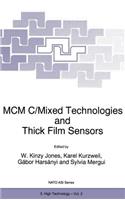 MCM C/Mixed Technologies and Thick Film Sensors