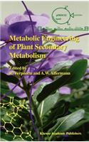 Metabolic Engineering of Plant Secondary Metabolism