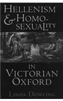 Hellenism and Homosexuality in Victorian Oxford