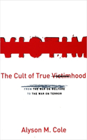 Cult of True Victimhood