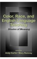 Color, Race, and English Language Teaching