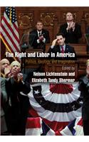 The Right and Labor in America