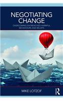 Negotiating Change: Overcoming Entrenched Harmful Behaviours and Beliefs