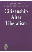Citizenship After Liberalism