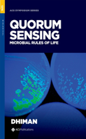 Quorum Sensing: Microbial Rules of Life