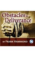 Obstacles to Deliverance