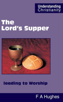Lord's Supper leading to Worship