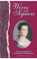 Wives of the Signers: The Women Behind the Declaration of Independence