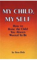 My Child, My Self
