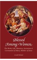 Blessed Among Women