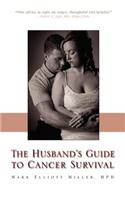 The Husband's Guide to Cancer Survival