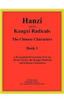 Hanzi and the Kangxi Radicals