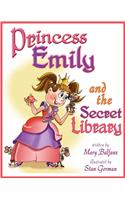 Princess Emily and the Secret Library