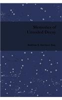 Memories of Unsoiled Decay